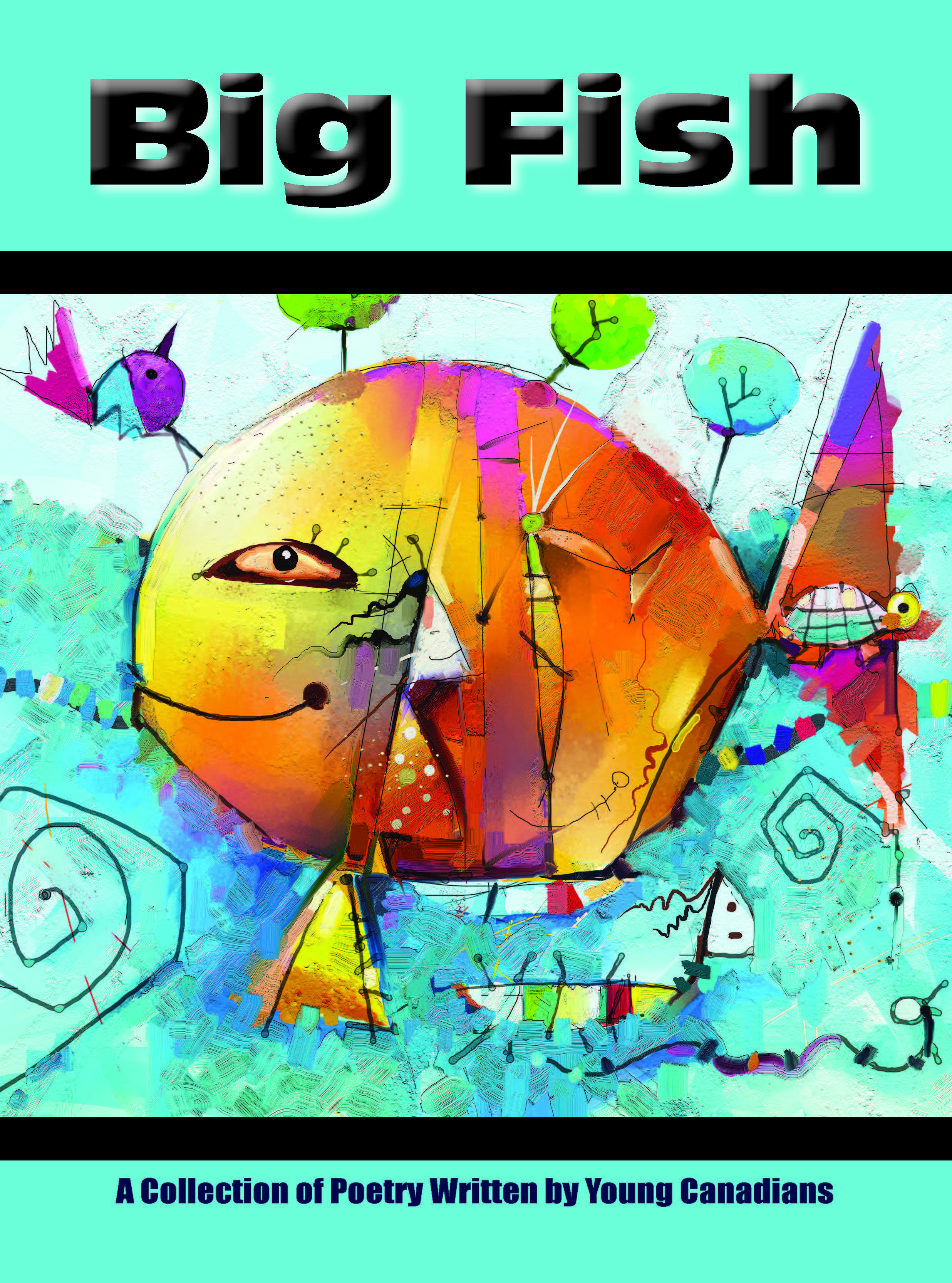 Big Fish 2020-2021 Grades Seven and Eight Student Poetry Collection
