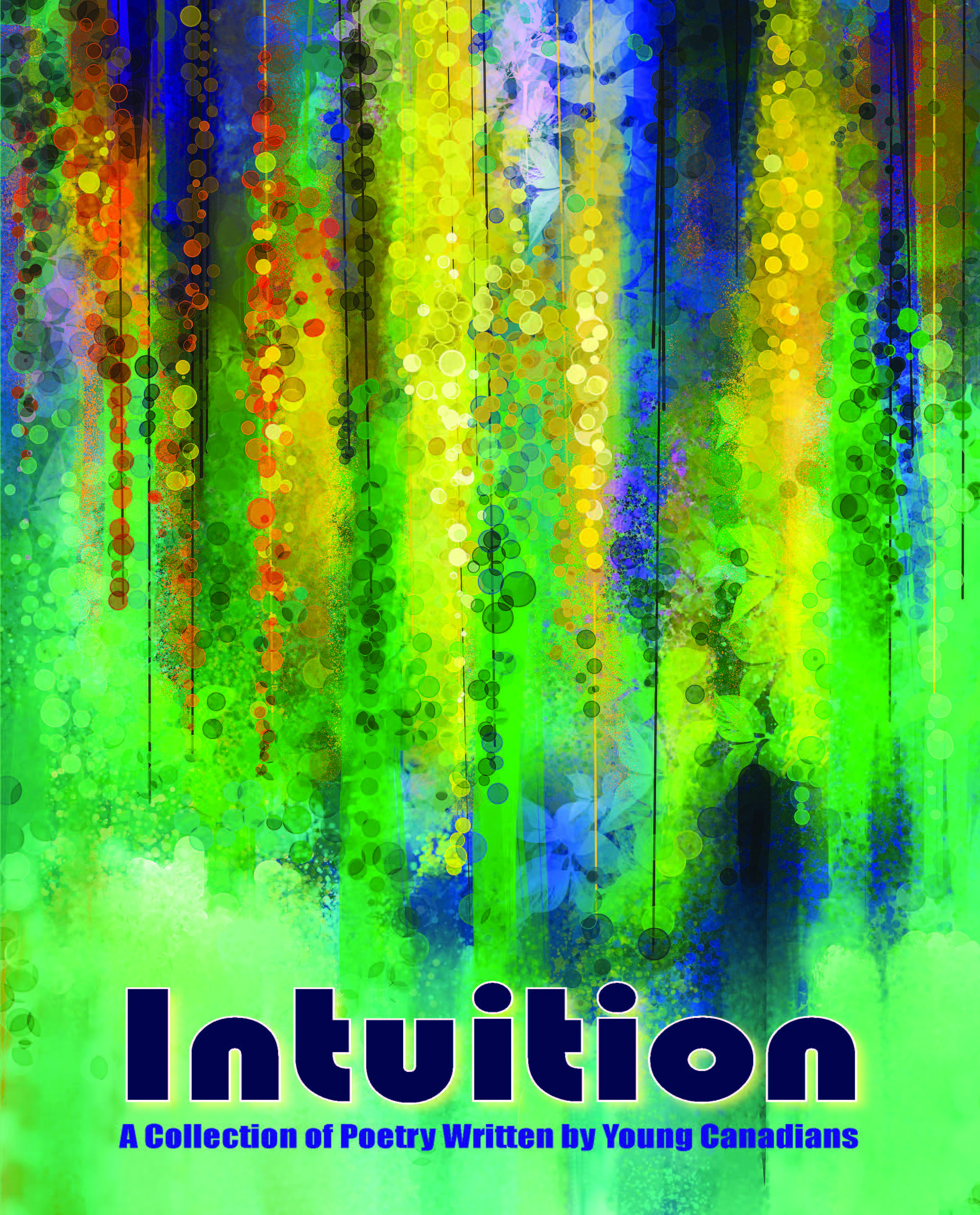 Intuition 2020-2021 Grades Nine through Twelve Student Poetry Collection