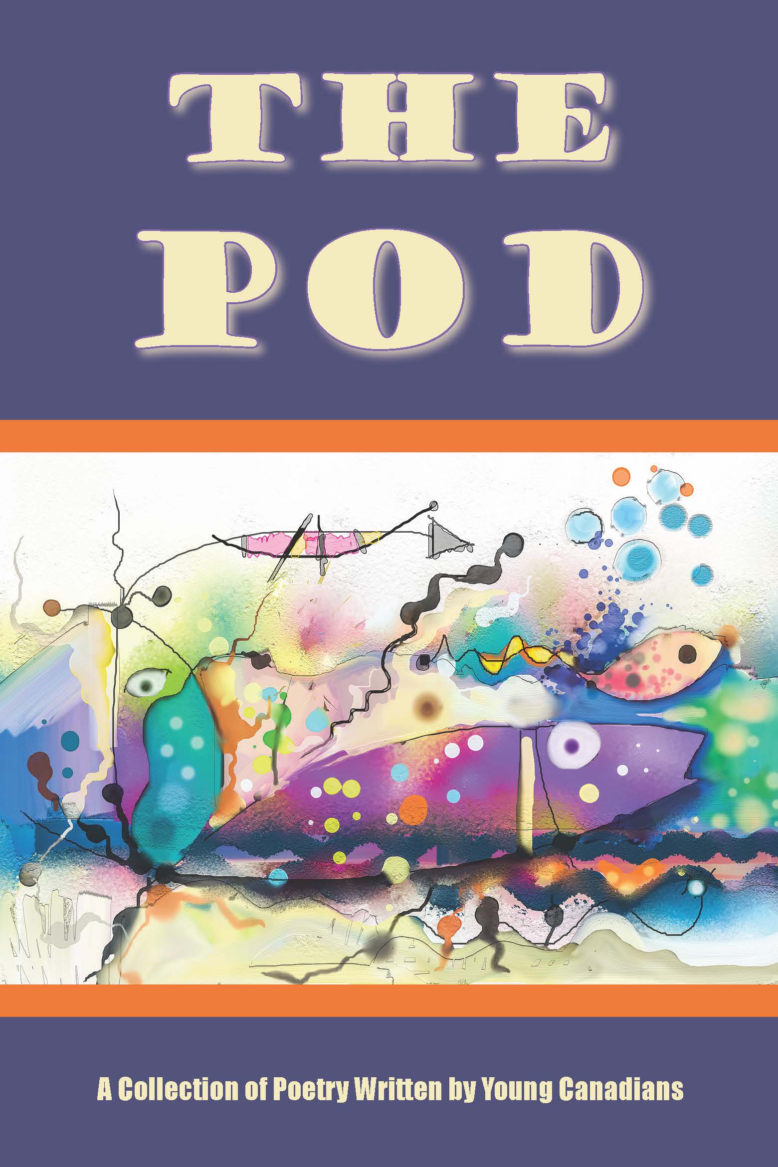 The Pod 2022-2023 Grades Nine through Twelve Student Poetry Collection